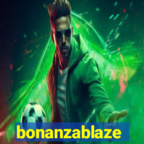 bonanzablaze