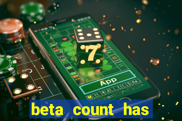 beta count has changed pt br