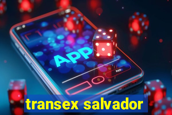 transex salvador