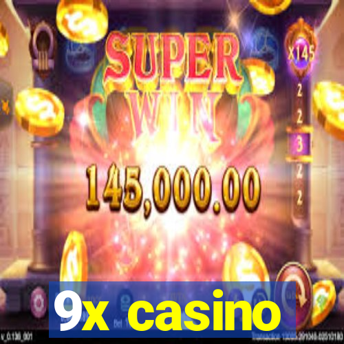 9x casino