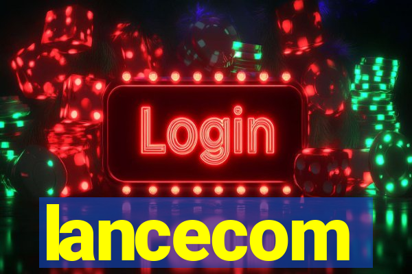 lancecom