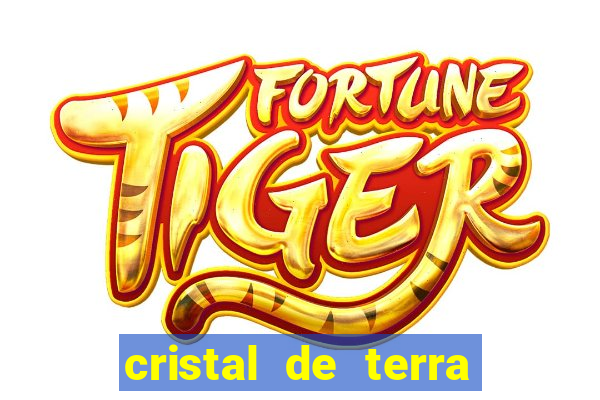 cristal de terra stardew valley