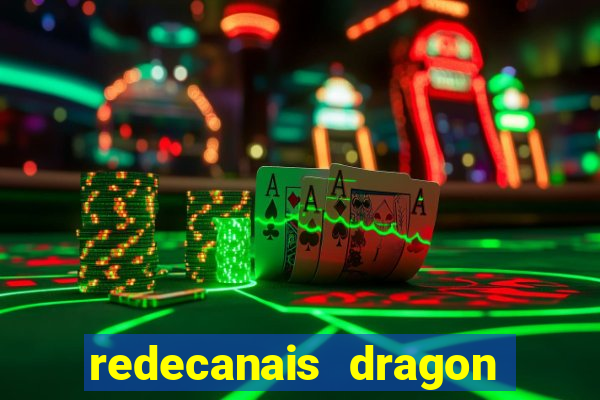 redecanais dragon ball z