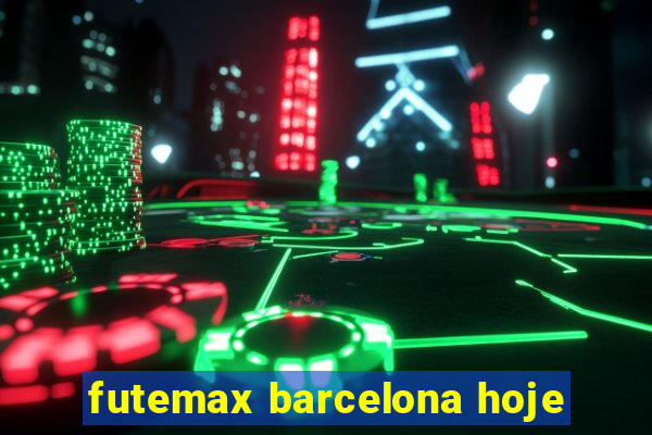 futemax barcelona hoje