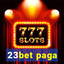 23bet paga