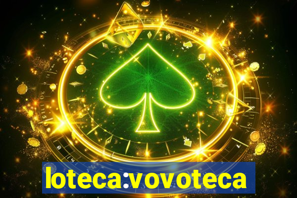 loteca:vovoteca