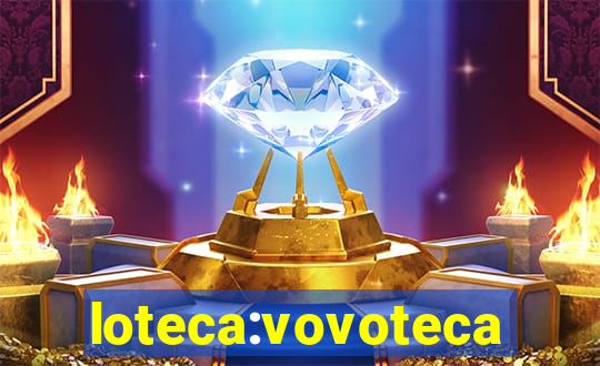 loteca:vovoteca