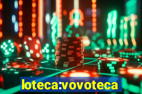 loteca:vovoteca