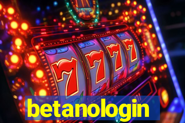 betanologin