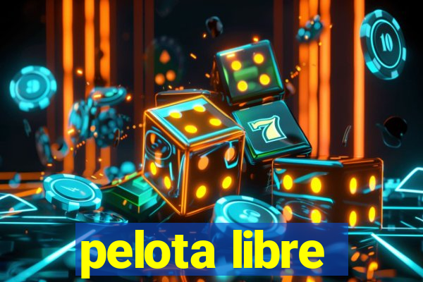 pelota libre