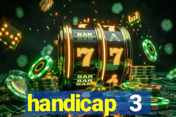 handicap 3 resultado final