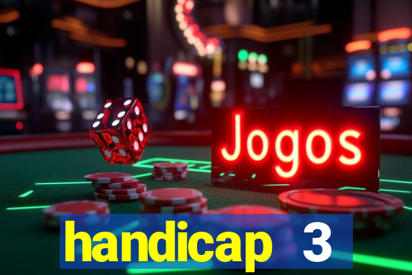 handicap 3 resultado final