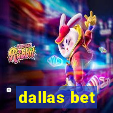 dallas bet