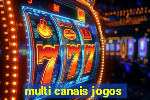 multi canais jogos