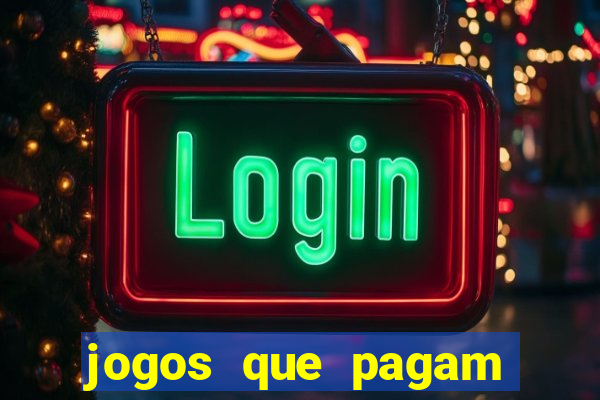 jogos que pagam dinheiro de verdade no pix