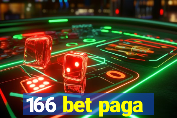 166 bet paga