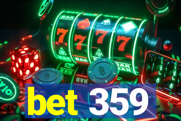 bet 359