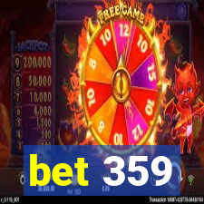 bet 359