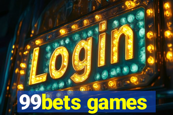 99bets games