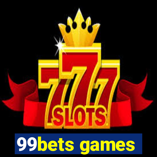 99bets games