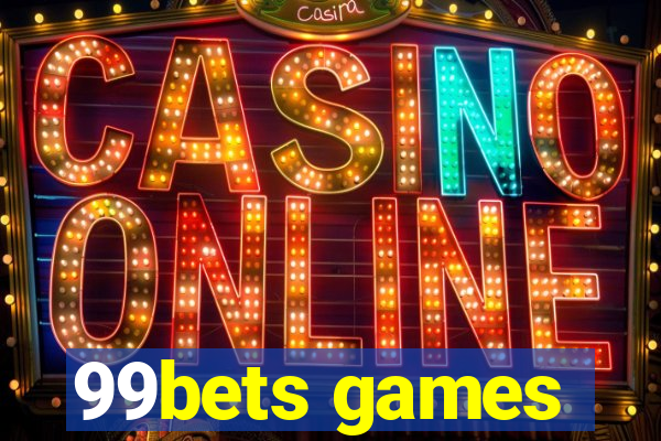 99bets games