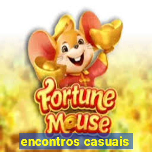 encontros casuais