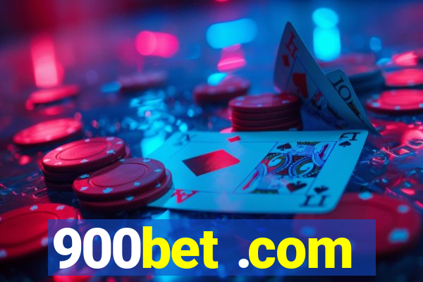 900bet .com