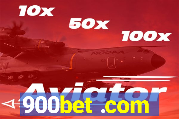 900bet .com