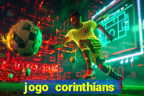 jogo corinthians hoje futemax