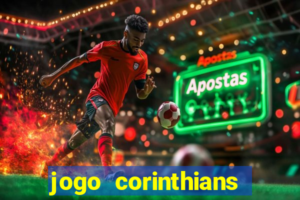 jogo corinthians hoje futemax