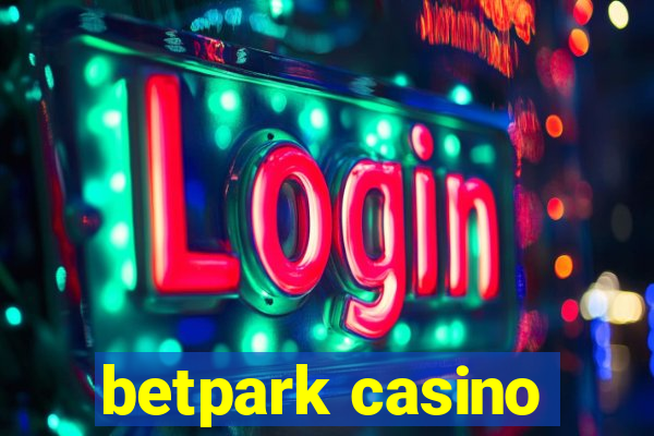 betpark casino