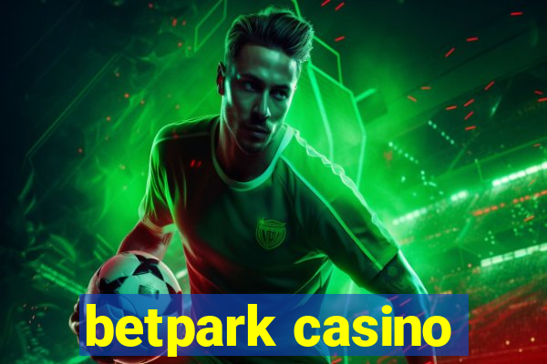 betpark casino