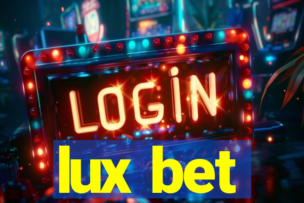 lux bet