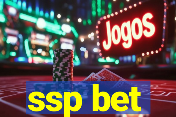 ssp bet