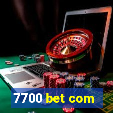 7700 bet com