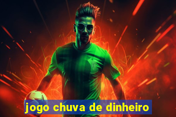 jogo chuva de dinheiro