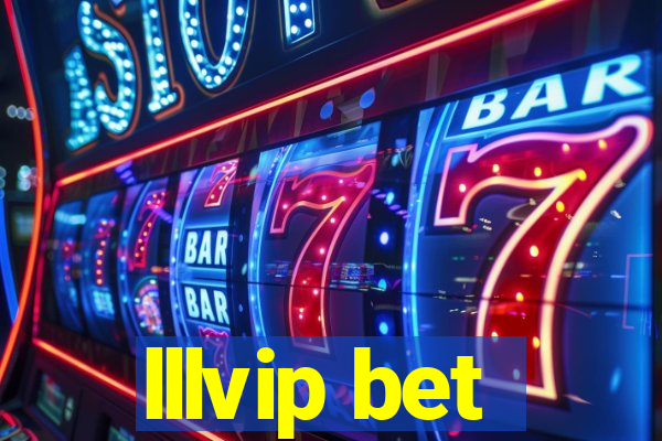 lllvip bet