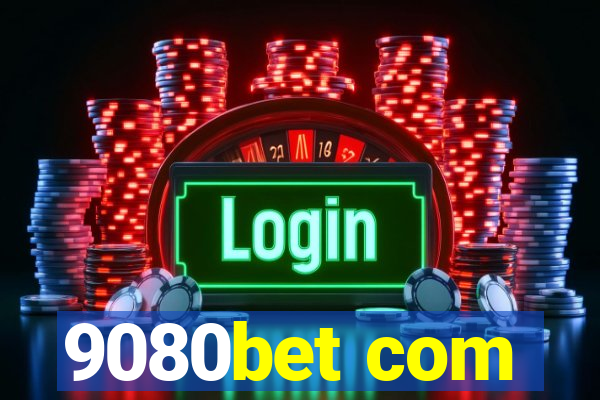 9080bet com