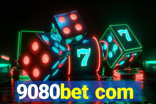 9080bet com