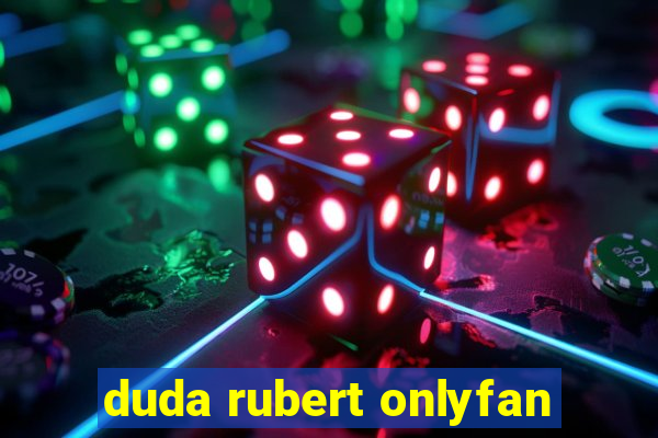 duda rubert onlyfan