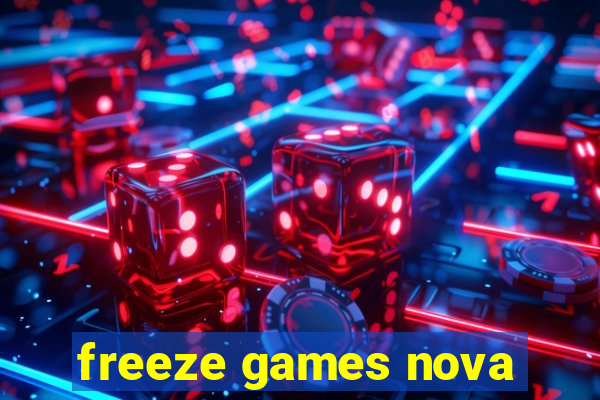 freeze games nova