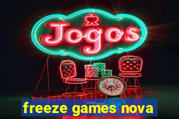 freeze games nova