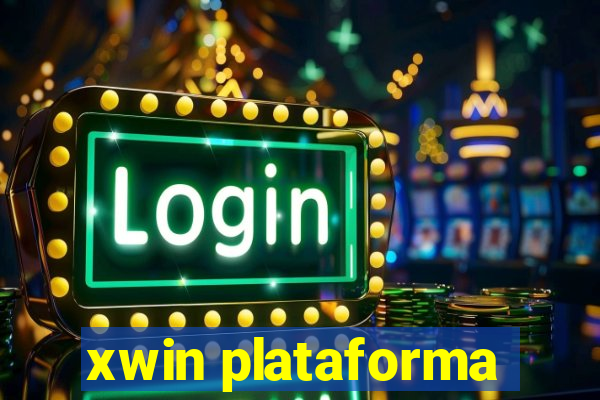 xwin plataforma