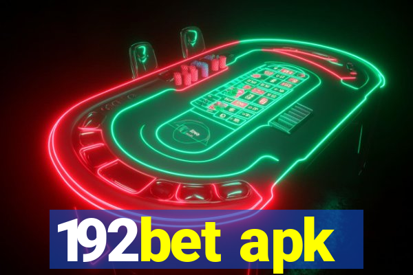 192bet apk