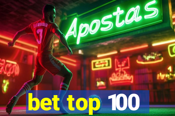 bet top 100