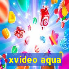 xvideo aqua