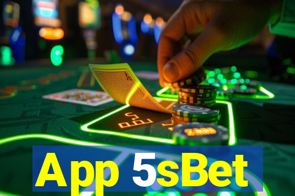 App 5sBet