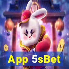 App 5sBet