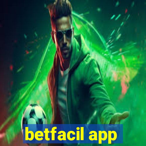 betfacil app