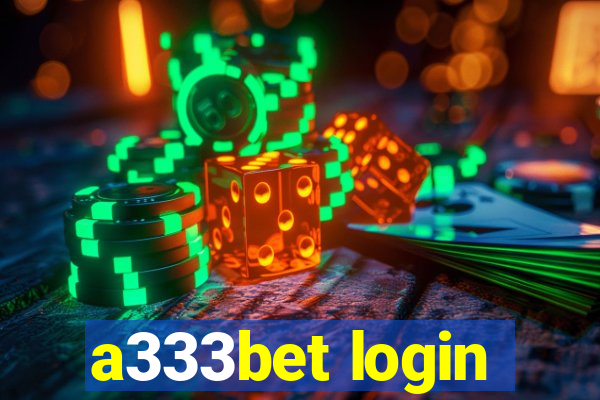 a333bet login